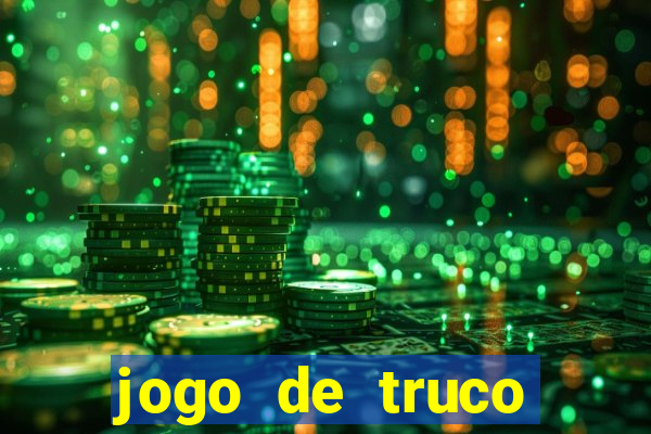 jogo de truco valendo dinheiro real